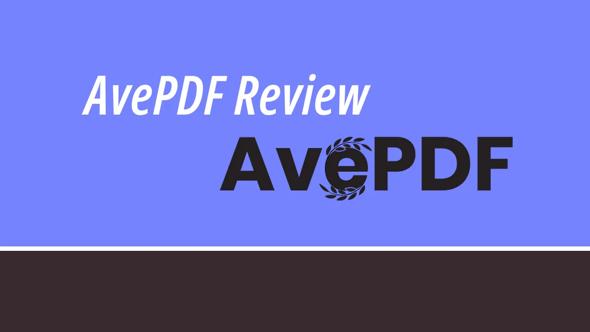 什麼是AvePDF？有沒有比AvePDF更好的工具？