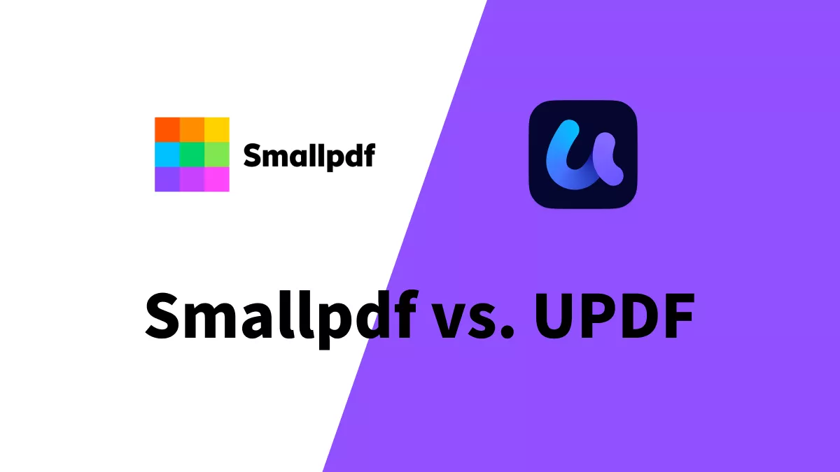 Smallpdf versus UPDF: welke is beter en kosteneffectiever?