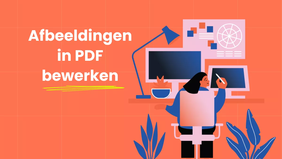 Afbeeldingen in PDF bewerken: snelle handleiding