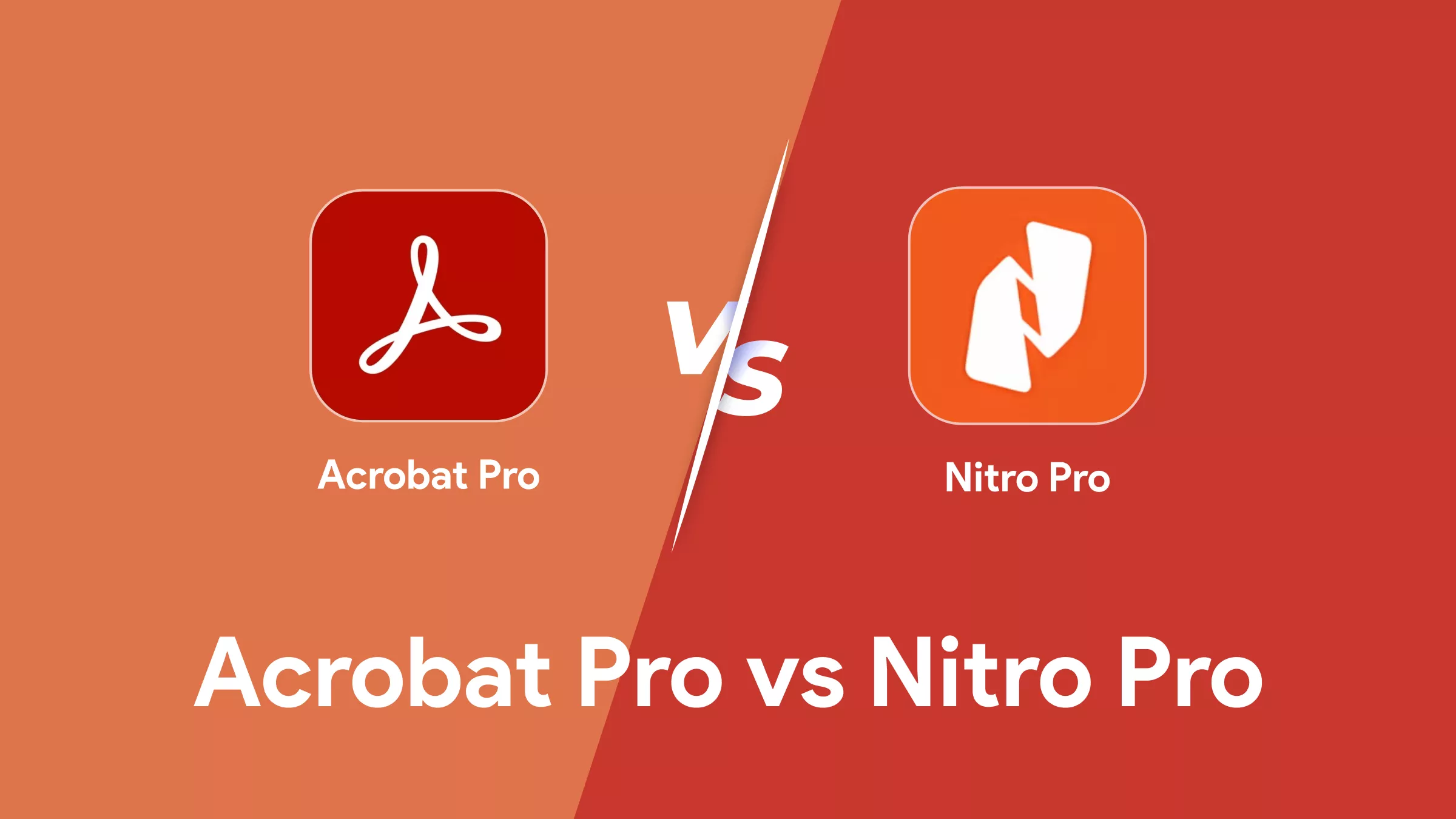 Adobe Pro 與 Nitro Pro 的詳細比較