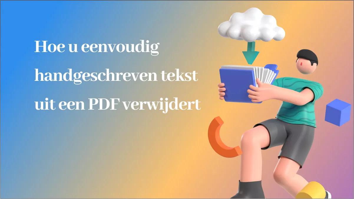 Hoe u eenvoudig handgeschreven tekst uit een PDF verwijdert