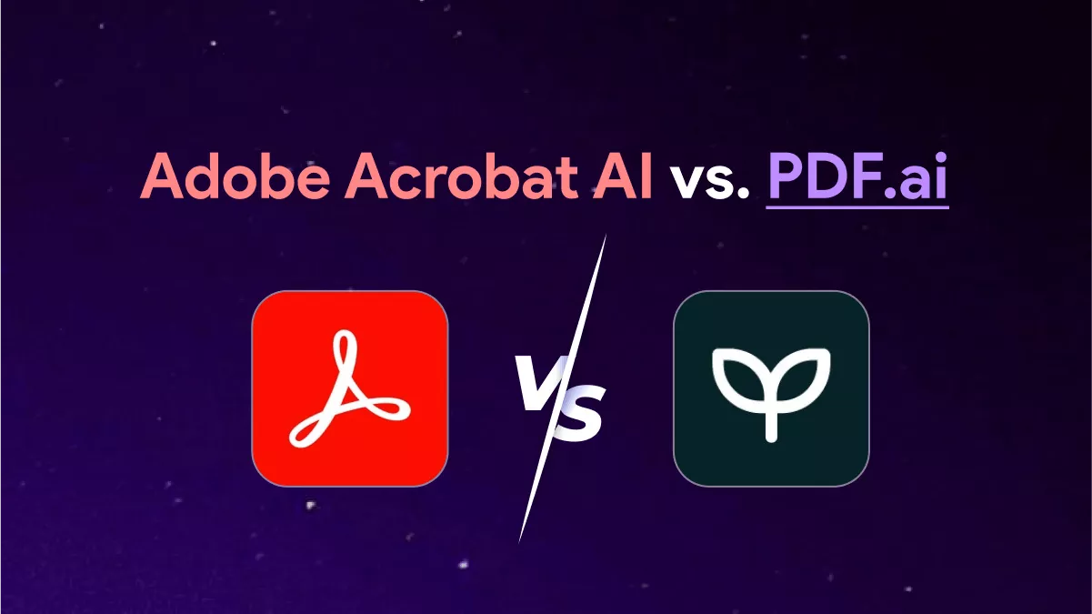 Adob​​e Acrobat AI 與 PDF.ai：誰是最佳的 PDF AI 工具？